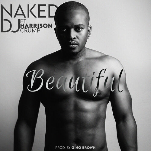 Naked Dj Albums Songs Playlists Listen On Deezer