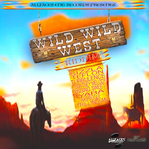 Various Artists Wild Wild West Riddim Lyrics And Songs Deezer