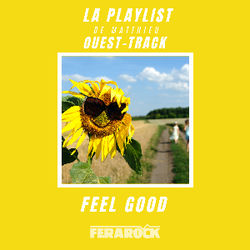 Feel Good // par Ouest-Track