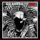 Go Ahead And Die