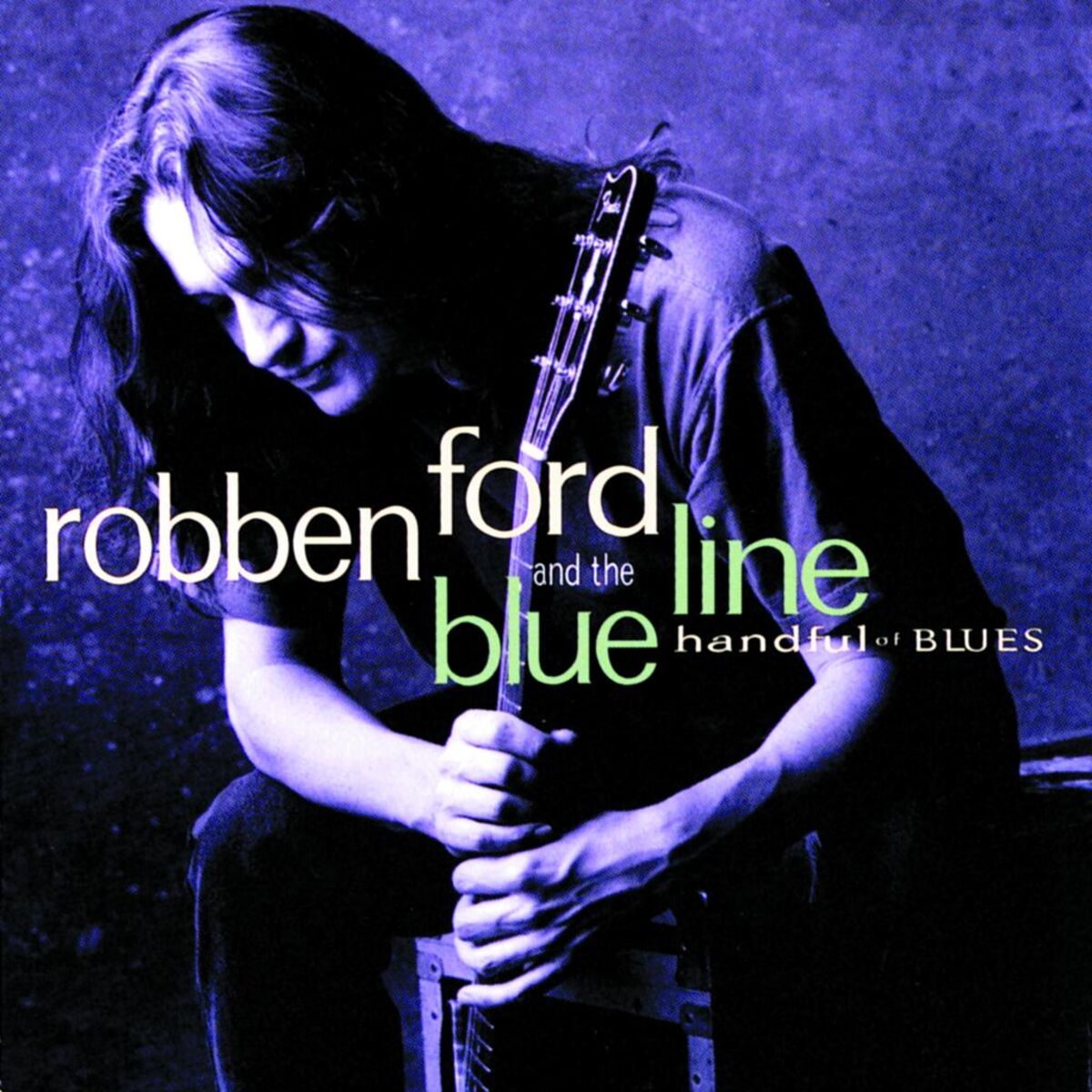 Robben Ford & The Blue Line