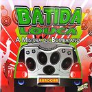 Batida Louca