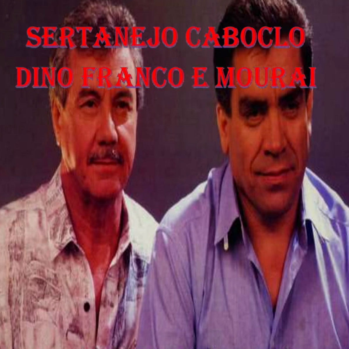 Dino Franco e Mouraí