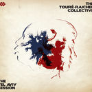 The Touré-Raichel Collective