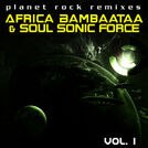 Afrika Bambaataa & The Soul Sonic Force