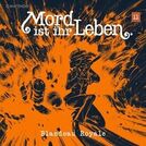 Mord ist ihr Leben