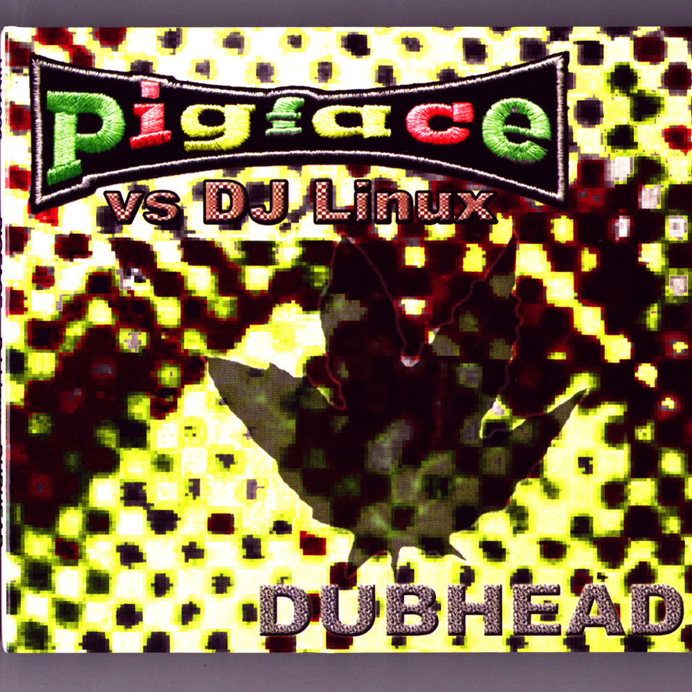 Pigface vs DJ Linux