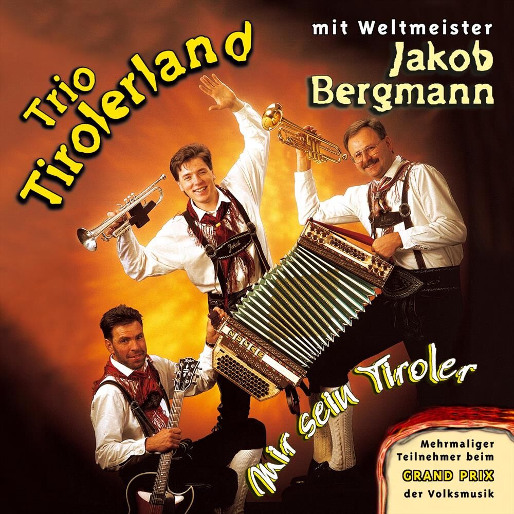 Picture of Trio Tirolerland mit Weltmeister Jakob Bergmann