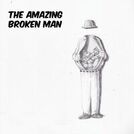 The Amazing Broken Man