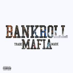 Picture of Bankroll Mafia