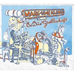 Picture of Marc-Uwe Kling & Die Gesellschaft
