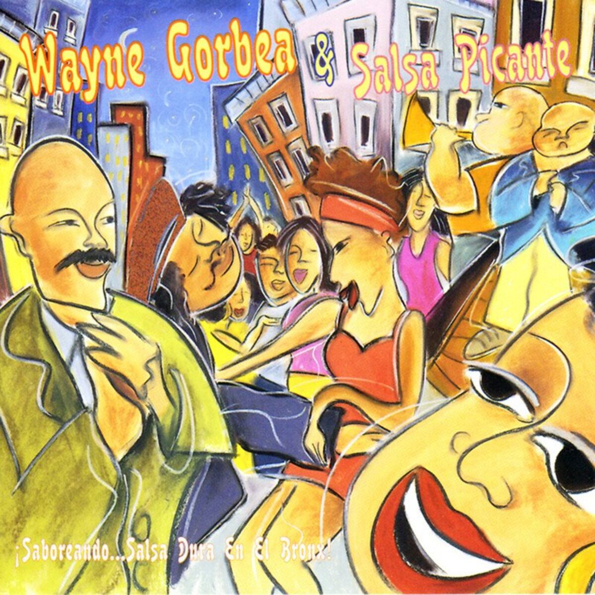 Wayne Gorbea & Salsa Picante