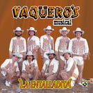 Vaquero\'s Musical