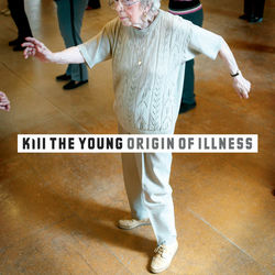 Kill the Young