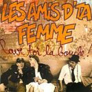 Les Amis d\'ta Femme