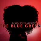The Blue Green