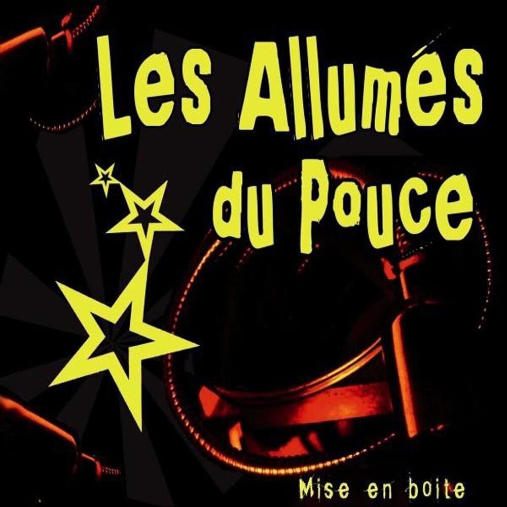 Picture of Les allumés du pouce