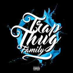 Picture of Trap Thug Family