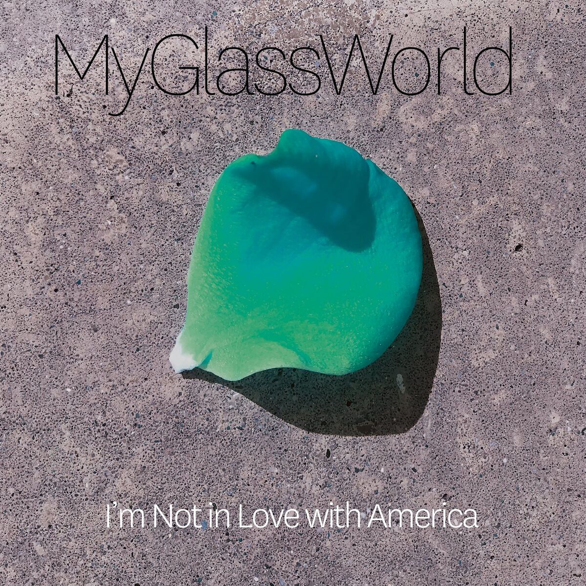 My Glass World