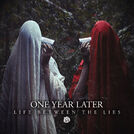 One Year Later