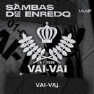 G.R.C.S.E.S. Vai-Vai