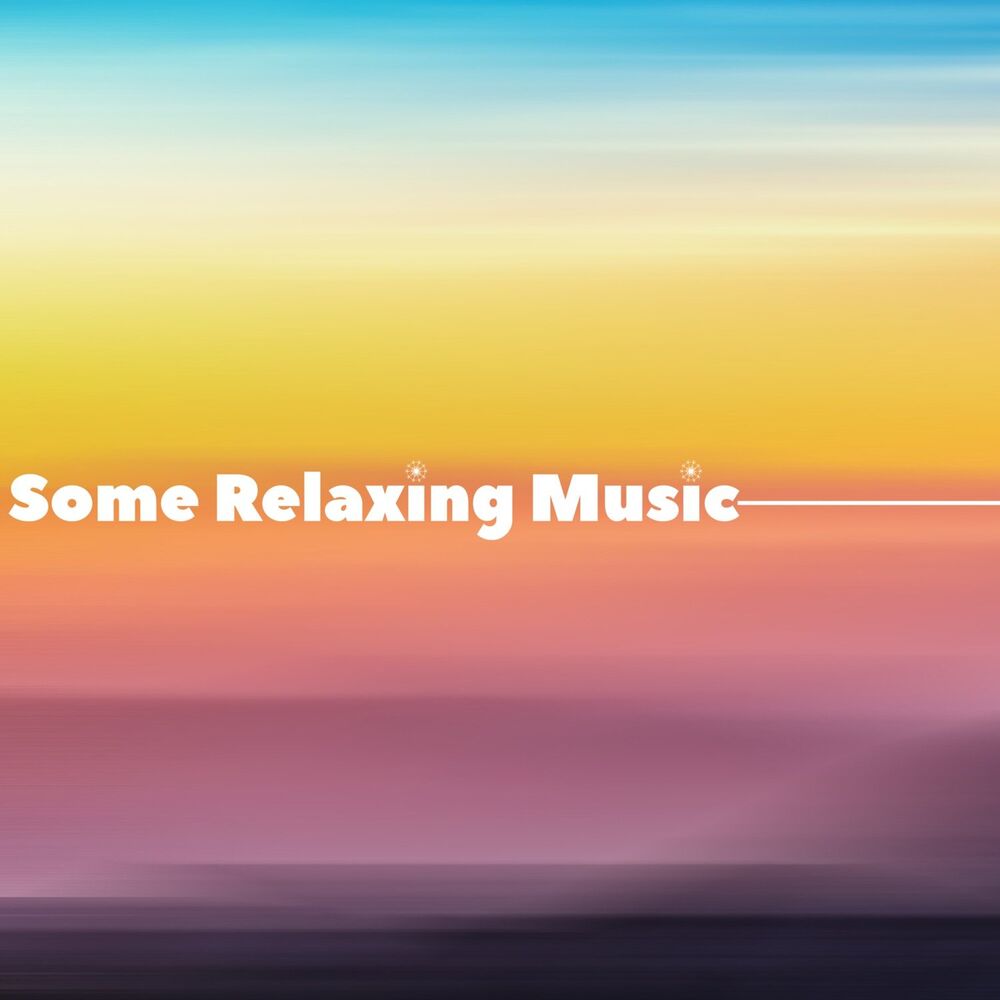 Picture of Some Relaxing Music