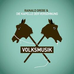 Picture of Rainald Grebe & die Kapelle der Versöhnung