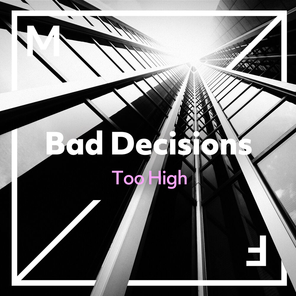 Picture of Bad Decisions