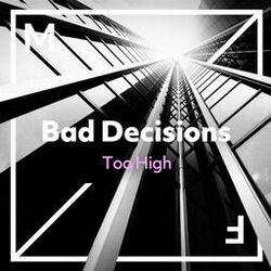 Picture of Bad Decisions