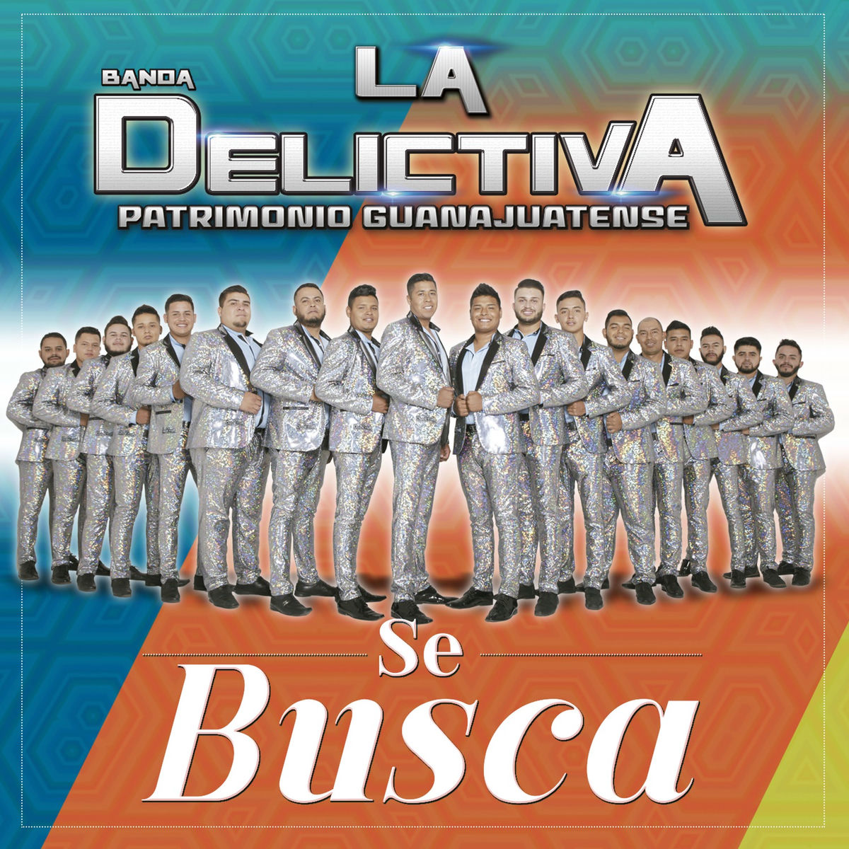 Banda La Delictiva Patrimonio Guanajuatense
