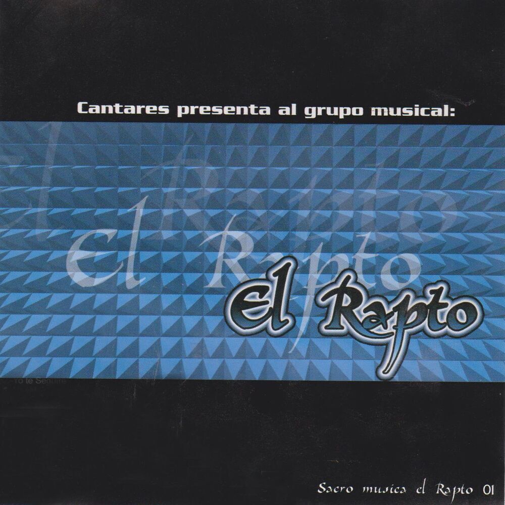 Picture of GRUPO MUSICAL EL RAPTO
