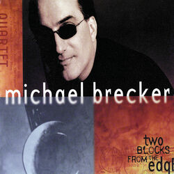 Picture of Michael Brecker Quartet