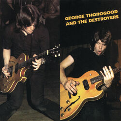 George Thorogood & The Destroyers