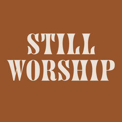 Picture of Still Worship