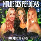 Mulheres Perdidas