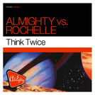 Almighty VS. Rochelle