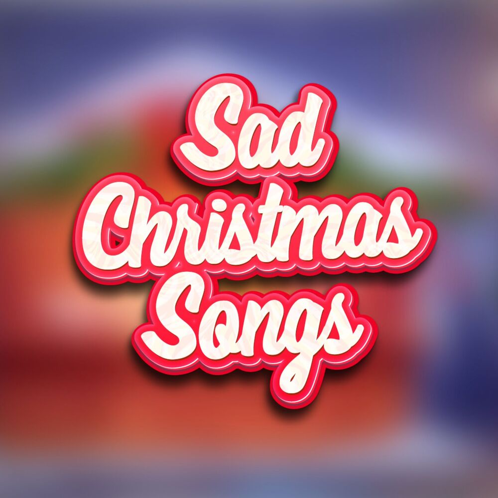 Picture of Sad Christmas Songs
