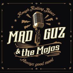Picture of Mad Guz and The Mojos