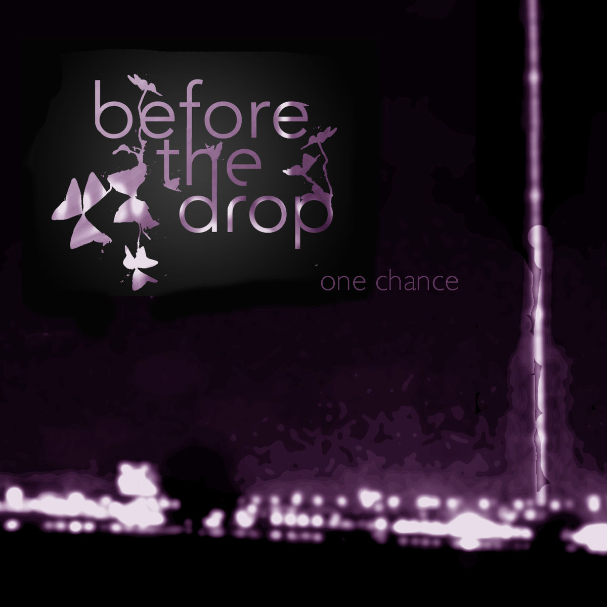 Before The Drop