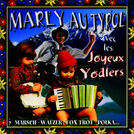 Bernard Marly Et Les Joyeux Yodlers