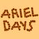 Ariel Days