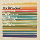 Mo\' Horizons