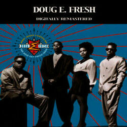 Picture of Doug E. Fresh & The Get Fresh Crew