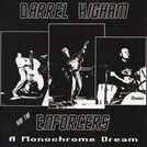 Darrel Higham and the Enforcers