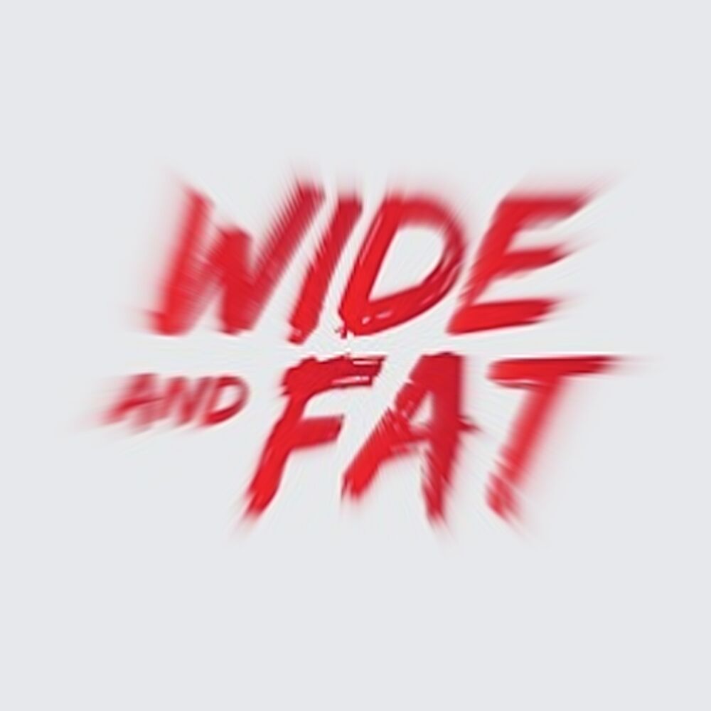 Picture of Wide and Fat