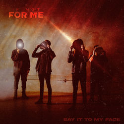 If Not for Me