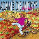 Adam & die Micky\'s