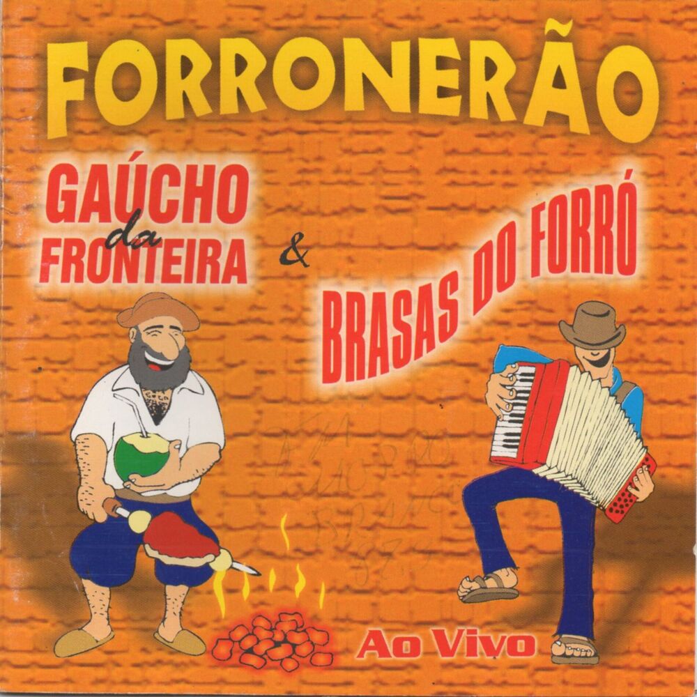Picture of Gaúcho da Fronteira e Brasas do Forró