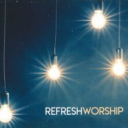Picture of Refresh Worship