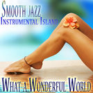 The What a Wonderful World Band